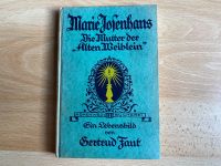 Marie Josenhans „ Die Mutter der alten Weiblein „ 1927 Baden-Württemberg - Gerstetten Vorschau