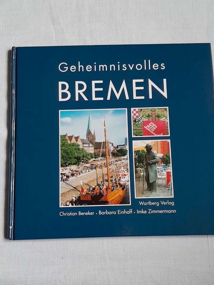 Geheimnisvolles Bremen, Buch vom Wartberg Verlag in Weyhe