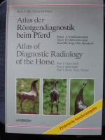 Atlas der Röntgendiagnostik beim Pferd Band 1 - 3 Thüringen - Weimar Vorschau