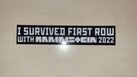 "I Survived First Row With Rammstein 2022" Aufkleber/Sticker München - Maxvorstadt Vorschau