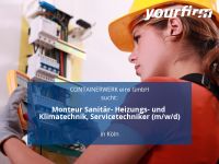 Monteur Sanitär- Heizungs- und Klimatechnik, Servicetechniker (m Innenstadt - Köln Altstadt Vorschau