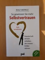 Rolf Merkle So gewinnen Sie mehr Selbstvertrauen Sachsen - Schkeuditz Vorschau