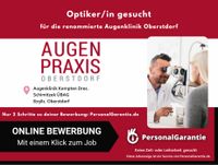 Optiker/in gesucht für die renommierte Augenklinik Oberstdorf Bayern - Oberstdorf Vorschau