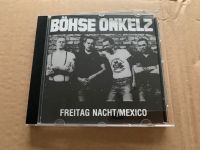 Böhse Onkelz CD Freitag / Mexico Bayern - Selb Vorschau