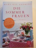 Mary Kay Andrews "Die Sommerfrauen“ Roman Buch 10€ NP Schleswig-Holstein - Kiel Vorschau