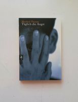 Manfred Theisen - Täglich die Angst Bayern - Gundelfingen a. d. Donau Vorschau