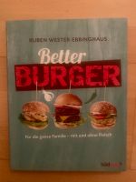 Better Burger Kochbuch *NEU* Kr. München - Ismaning Vorschau