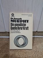 Dr Joseph Murphy Die unendliche Quelle ihrer Kraft Duisburg - Duisburg-Süd Vorschau