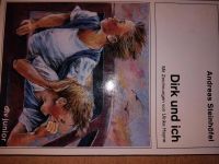 " Dirk und ich " Kinderbuch * Steinhöfel * Thüringen - Leinefelde-Worbis Vorschau