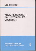 Kreis Heinsberg - Ein historischer Überblick. Museumsschriften Nordrhein-Westfalen - Würselen Vorschau