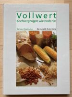 Buch Vollwert Kochvergnügen wie noch nie, B. Rias-Bucher Bayern - Stein Vorschau
