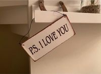 Ib Laursen Blechschild P.S. I love you Schleswig-Holstein - Henstedt-Ulzburg Vorschau