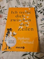 Ich treffe dich zwischen den Zeilen von Stephanie Buttland Bayern - Neuenmarkt Vorschau