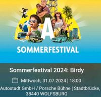 Suche 2x Birdy Ticket Wolfsburg 31.07 Niedersachsen - Hameln Vorschau