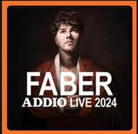 Faber Addio Live 2024 - Linz München - Pasing-Obermenzing Vorschau