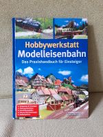Buch, Hobbywerkstatt,Modelleisenbahn, NEUWERTIG Buchholz-Kleefeld - Hannover Groß Buchholz Vorschau