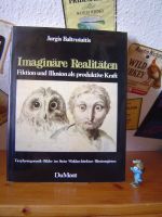 Imaginäre Realitäten - von Jurgis Baltrusaitis Baden-Württemberg - Heidelberg Vorschau