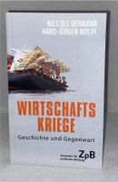 Wirtschaftskriege - Nils Ole Oermann - Hans-Jürgen Wolf (NP 26€) Dresden - Strehlen Vorschau