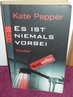 Es ist niemals vorbei TB Buch Kate Pepper Thriller Roman Niedersachsen - Vechelde Vorschau