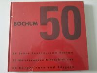 Bochum 50 - 50 Jahre Kunstmuseum Bochum - 50 Kunstwerke Nordrhein-Westfalen - Bocholt Vorschau