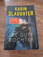 Karin Slaughter "Die gute Tochter" Thriller Dortmund - Eving Vorschau