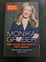 Buch - Monika Gruber - Man muss das Kind im Dorf lassen Baden-Württemberg - Leonberg Vorschau