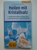 Heilen mit Kristallsalz, Die Wirkung v. Wasser u. Salz nutzen GU Berlin - Steglitz Vorschau