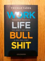 Thomas Vašek - WORK LIFE BULL SHIT  Sehr gut Nordrhein-Westfalen - Bad Wünnenberg Vorschau