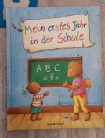 Mein erstes Jahr in der Schule, neu , das perfekte Geschenkbuch Nordrhein-Westfalen - Wetter (Ruhr) Vorschau