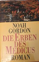 Die Erben des Medicus von Noah Gordon Niedersachsen - Burgwedel Vorschau