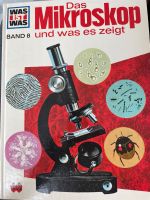 Das Mikroskop und was es zeigt Nürnberg (Mittelfr) - Aussenstadt-Sued Vorschau