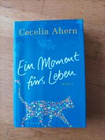 Cecilia Ahern Ein Moment fürs Leben Hardcover Bayern - Hurlach Vorschau