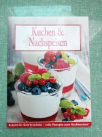 Backbuch Desserts Rezepte Kuchen & Nachspeisen Buch Obergiesing-Fasangarten - Obergiesing Vorschau