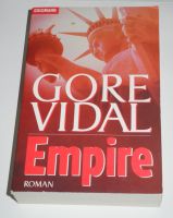 Empire; Gore Vidal, Roman; ISBN: 3-4424-2091-1; Taschenbuch 645 S Rheinland-Pfalz - Neustadt an der Weinstraße Vorschau
