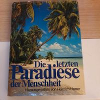 Buch : Die letzten Paradiese der Menschheit Sachsen-Anhalt - Magdeburg Vorschau