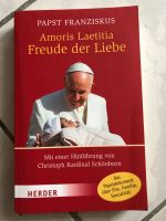 Buch Amoris Laetitia Freude der Liebe Mit einer Hinführung Papst Berlin - Schöneberg Vorschau
