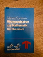 Übungsaufgaben Mathematik für Chemiker Zachmann Niedersachsen - Lüneburg Vorschau