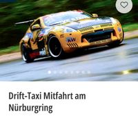 Nürburgring Drift Taxi Mitfahrt Rheinland-Pfalz - Ingelheim am Rhein Vorschau