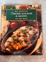 Mit Rezepten um die Welt: Leichte Aufläufe und Gratins Hessen - Niestetal Vorschau