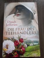 Roman "Die Frau des Teehändlers" von Dinah Jefferies Sachsen - Zschopau Vorschau