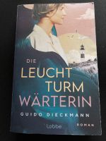 Guido Dieckmann - Die Leuchtturmwärterin, Bastei Lübbe 2023 TB!! Nordrhein-Westfalen - Wesseling Vorschau