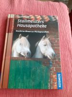 Stallmeisters Hausapotheke,  bewährtes Wissen zur Pferdegesundhei Schleswig-Holstein - Bad Segeberg Vorschau