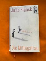 Roman: „De Mittagsfrau“ von Julia Franck Sachsen-Anhalt - Wernigerode Vorschau