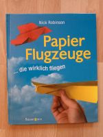 Papierflugzeuge ... die wirklich fliegen Baden-Württemberg - Eisingen Vorschau