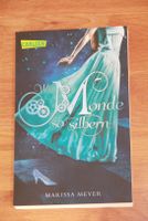 „Wie Monde so silbern“ (von Marissa Meyer) Hessen - Marburg Vorschau