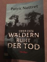 Patric Nottret, über den Wäldern ruht der Tod Hessen - Wetzlar Vorschau