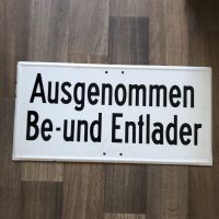 Altes Emailschild Ausgenommen Be und Enlader! Bayern - Landshut Vorschau