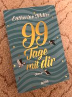 99 Tage mit dir, Cathrine Miller Mecklenburg-Vorpommern - Ueckermuende Vorschau