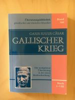 Gallischer Krieg - Gajus Julius Cäsar, Übersetzungsbiblioth. 560 Bayern - Wasserburg Vorschau