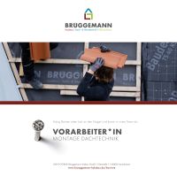 VORARBEITER*IN Montage Dachtechnik, 2.000,- € Willkommensprämie Nordrhein-Westfalen - Neuenkirchen Vorschau